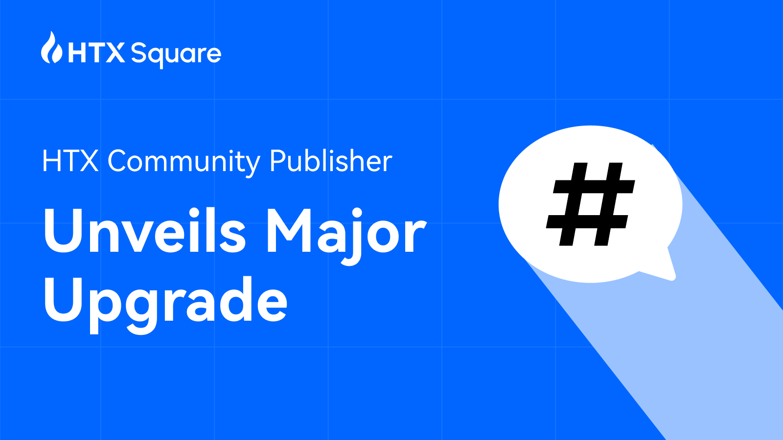 Htx Sw2 All-New HTX Community Publisher: Smarter, Faster, Clearer - HTX Square